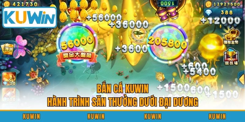 Bắn cá KUWIN - Hành trình săn thưởng dưới đại dương
